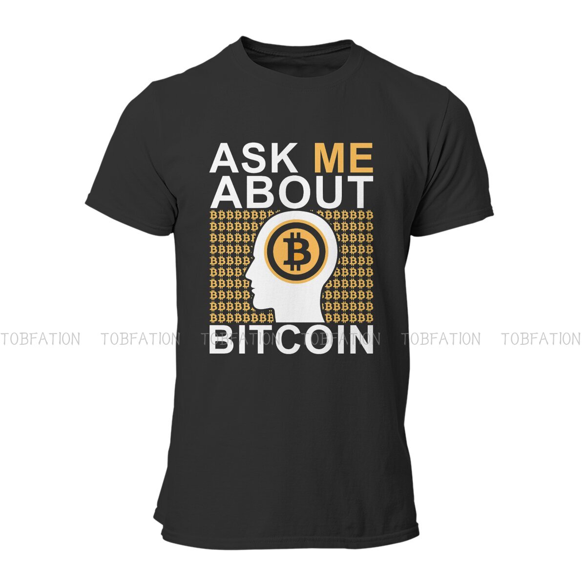 Ask Me About Bitcoin Meme T-Shirt